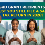 SRD Grant Recipients: Must You Still File a SARS Tax Return in 2026? Here’s the Legal Truth